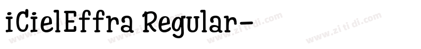 iCielEffra Regular字体转换